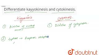 Differentiate karyokinesis and cytokinesis  CLASS 11  CELL CYCLE AND CELL DIVISION  BIOLOGY [upl. by Odilo546]