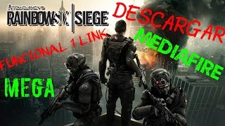 DESCARGA E INSTALA Tom clancys rainbow six siege100funcional probadomega y mediafire [upl. by Hesky]