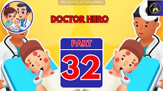 Doctor HeroGameplay Walkthrough day32 FINISHS THIRD FLOOR Doctor Hospital Manager iOS Android [upl. by As417]