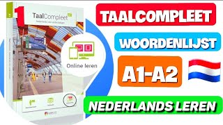 TAALCOMPLEET WOORDENLIJST A1 A2 NEDERLANDS LERENhollandaca öğreniyorum [upl. by Reiter252]