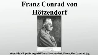 Franz Conrad von Hötzendorf [upl. by Wagshul936]