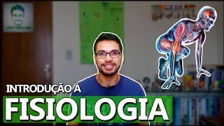 Introdução à Fisiologia BioCel 01 [upl. by Janeva252]