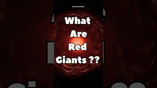 What Are Red Giants Space Science Astronomy [upl. by Ahsenwahs]