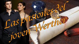 AUDIOLIBRO Las pasiones del joven Werther  GRATIS  ESPAÑOL  cap13 [upl. by Enelrihs45]