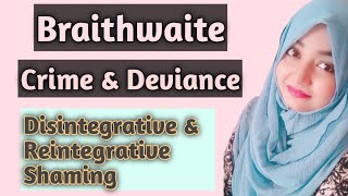 Braithwaite Criminology  Braithwaite theory of disintegrative amp reintegrative shaming [upl. by Ecnaret]