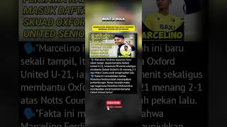 Nama Marcelino Ferdinan masuk skuad Oxford United senior beritabola timnasindonesia timnasterbaru [upl. by Cadel]