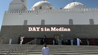 DAY 5 IN MEDINA  MEDINA KI ZIYARATAIN KARLEN ALHAMDULILLAH 🤍 [upl. by Uchish]