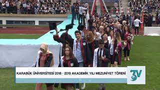 Karabük Üniversitesi 20182019 Akademik Yılı Mezuniyet Töreni [upl. by Merete]