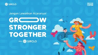 SIRCLO 9th Anniversary  Grow Stronger Together [upl. by Helgeson]