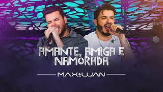 Amante Amiga e Namorada  Max e Luan  Esqueminha II [upl. by Jane]