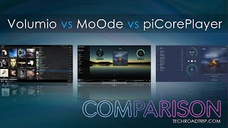 Volumio vs Moode vs Picoreplayer  Comparison [upl. by Ahsimot824]