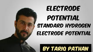 Electrode potential  Standard Hydrogen Electrode Potential Explained by Tariq Pathan [upl. by Yankee]