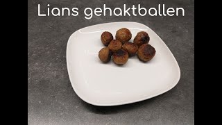 Gehaktballen makkelijk en lekker recept Lians Leven  recept 5 [upl. by Scrivens]