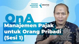 QampA Manajemen Pajak Untuk Orang Pribadi Sesi 1 [upl. by Tini]