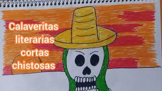 calaveritas literarias chistosas cortas [upl. by Jamieson]