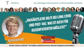 „Long COVIDPostVac Was ist für Kassenpatienten möglich“  Julien Dufayet  Kurzversion [upl. by Punke146]