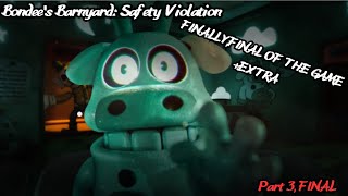 THERE IT ISFINAL OF THE BONDEE Bondees Barnyard Safety Violation5AM EXTRA  subtitles part 3 [upl. by Gilles502]