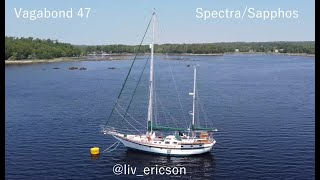 Boat finally Launched on her Mooring  Shelburne NS  Spectra  Sapphos  Vagabond 47 [upl. by Floris]