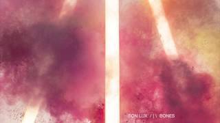 Son Lux  Undone [upl. by Ko]