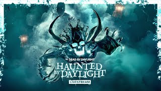 Dead by Daylight  Haunted by Daylight 2024 Livestream [upl. by Earal741]