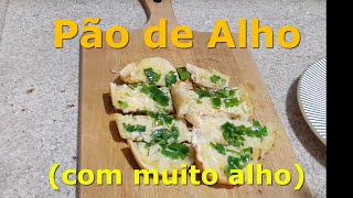 Pão de alho caseiro com muito alho [upl. by Enomad223]