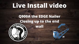 Q900A the EDGE Nailer closing up to the end wall [upl. by Yenttirb]