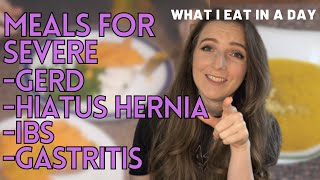 Meals for Gastritis GERD Hiatus Hernia IBS 🥕 What I eat in a day for SEVERE stomach problems 🍲 [upl. by Gilletta]