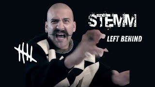 STEMM  Left Behind  Official Video [upl. by Lari]