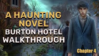 A Haunting Novel 1 Burton Hotel Chapter 4 Walkthrough No Skips l GAMZILLA [upl. by Lesnah]