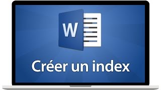 Tutoriel Word 2016  Créer un index et ajouter des mots [upl. by Aihsa]