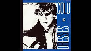 Al Corley  Cold Dresses Extended Version [upl. by Anihs]