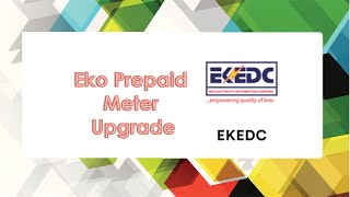 How to upgrade your prepaid meter  Ekedc Eko Electric [upl. by Wren184]