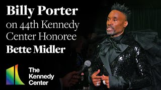 Billy Porter on Bette Midler  Backstage at The 44th Kennedy Center Honors [upl. by Teyut972]