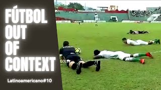 Fútbol Latinoamericano Out of Context 10 [upl. by Annahsal]