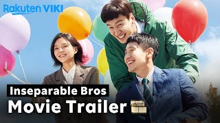 Inseparable Bros  OFFICIAL TRAILER  Korean Film  Shin Ha Kyun Lee Kwang Soo [upl. by Franni]