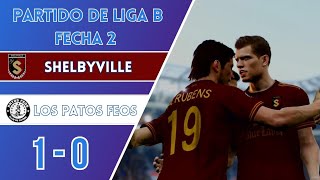 SHELBYVILLE vs LOS PATOS FEOS  Liga Aweonaso B Fecha 2 [upl. by Annazus275]