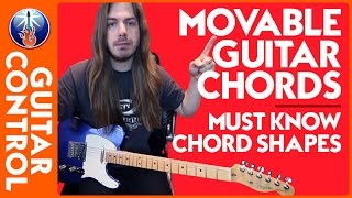 Moveable Guitar Chords  Must Know Chord Shapes [upl. by Rolyat]