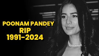 Poonam Pandey Death Lock Upp fame passes away at 32 due to cervical cancer  Rest in Peace [upl. by Cirdek]