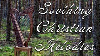 Soothing Christian Melodies on Harp [upl. by Atsyrc606]