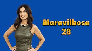 Fátima Bernardes Maravilhosa 28 [upl. by Ludovick905]