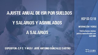 Cadefi  Ajuste anual de ISR por sueldos y salarios y asimilados a salarios  03 Dic 2018 [upl. by Tome]