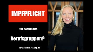 Impfpflicht für bestimmte Berufsgruppen [upl. by Akinad]