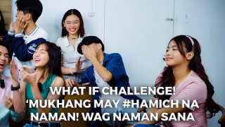 VLOG No85 Part 3 WHAT IF Challenge Mukhang may HAMICH na naman Wag naman sana🙏🏻 [upl. by Rysler]