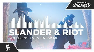 SLANDER amp RIOT  You Dont Even Know Me Monstercat Release [upl. by Onairda]