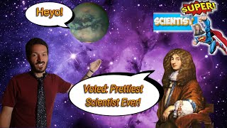 Super Scientist  Christiaan Huygens [upl. by Draw661]