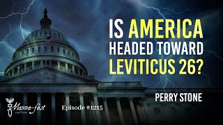 Is America Headed Toward Leviticus 26  Episode 1215  Perry Stone [upl. by Maharba]