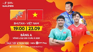 🔴Trực tiếp U20 Bhutan  U20 Việt Nam  Vòng loại U20 Châu Á 2025  AFC U20 Asian Cup 2025 [upl. by Anihpesoj]