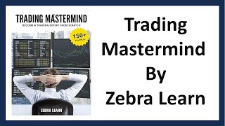 Trading Mastermind Book By Zebra Learn  Become a Trading Expert From Scratch Book Review [upl. by Lerrad44]