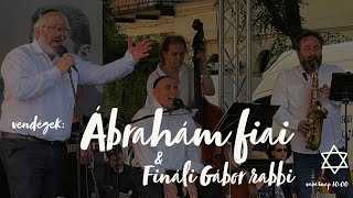 Vendégszolgálat Ábrahám fiai x Fináli Gábor rabbi [upl. by Retswerb]