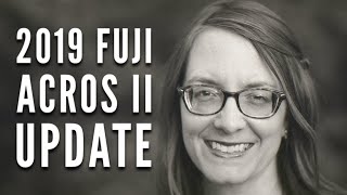 2019 FUJI ACROS II UPDATE [upl. by Luapnaej]